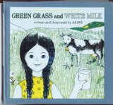 Portada de GREEN GRASS AND WHITE MILK (LET'S-READ-AND-FIND-OUT SCIENCE)