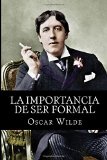 Portada de LA IMPORTANCIA DE SER FORMAL