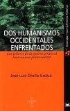 Portada de DOS HUMANISMOS OCCIDENTALES ENFRENTADOS. LOS SEÑORES DE LA GUERRACONTRA EL HUMANISMO POSTMODERNO