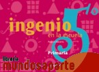 Portada de INGENIO EN LA ESCUELA 5