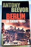 Portada de BERLÍN -LA CAIDA: 1945 (BOOKET LOGISTA)