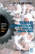 Portada de TRABAJO, AUTOMATIZACION Y MODELOS PRODUCTIVOS