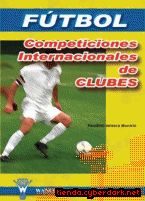 Portada de FÚTBOL. COMPETICIONES INTERNACIONALES DE CLUBES - EBOOK