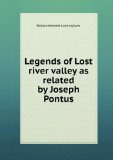 Portada de LEGENDS OF LOST RIVER VALLEY AS RELATED BY JOSEPH PONTUS