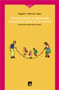 Portada de COMO FAVORECER EL DESARROLLO EMOCIONAL Y SOCIAL DE LA INFANCIA: HACIA UN MUNDO SIN VIOLENCIA