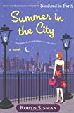 Portada de SUMMER IN THE CITY BY ROBYN SISMAN (2005-02-22)