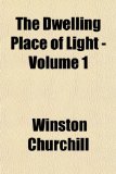 Portada de THE DWELLING PLACE OF LIGHT - VOLUME 1