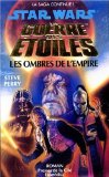 Portada de LA GUERRE DES ÉTOILES : LES OMBRES DE L'EMPIRE (ROMANS)