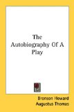 Portada de THE AUTOBIOGRAPHY OF A PLAY