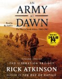 Portada de AN ARMY AT DAWN: THE WAR IN NORTH AFRICA, 1942-1943 (THE LIBERATION TRILOGY)