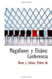 Portada de MAGALLANES Y ELCÃ¡NO: CONFERENCIA