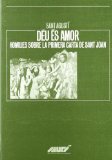 Portada de DÉU ÉS AMOR. HOMILIES SOBRE LA PRIMERA CARTA DE SANT JOAN (SCRIPTA BIBLICA)