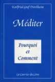 Portada de MÉDITER POURQUOI ET COMMENT : VERS LA VIE INITIATIQUE