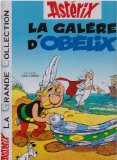 Portada de UNE AVENTURE D'ASTÉRIX : LA GALÈRE D'OBÉLIX (LA GRANDE COLLECTION)