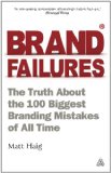 Portada de BRAND FAILURES: THE TRUTH ABOUT THE 100 BIGGEST BRANDING MISTAKES(2ND REV ED.)