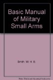 Portada de BASIC MANUAL OF MILITARY SMALL ARMS