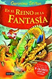 GERONIMO STILTON EN EL REINO DE LA FANTASIA