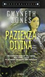 Portada de PAZIENZA DIVINA (NUOVA GALASSIA)