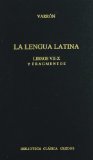 Portada de LA LENGUA LATINA: LIBROS VII-X Y FRAGMENTOS