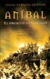 Portada de ANIBAL EL ORGULLO DE CARTAGO