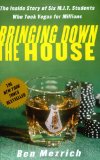 Portada de BRINGING DOWN THE HOUSE: THE INSIDE STORY OF SIX M.I.T. STUDENTS WHO TOOK VEGAS FOR MILLIONS