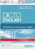 Portada de DICTO ENGLISH. DICTATIONS TO IMPROVE YOUR ENGLISH. AIR. ADVANCED LEVEL. CON 3 CD AUDIO (SUSSIDI LINGUISTICI)