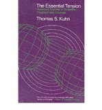 Portada de [(THE ESSENTIAL TENSION: SELECTED STUDIES IN SCIENTIFIC TRADITION AND CHANGE)] [AUTHOR: THOMAS S. KUHN] PUBLISHED ON (MARCH, 1979)