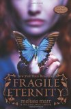 Portada de FRAGILE ETERNITY (WICKED LOVELY, BOOK 3) BY MARR, MELISSA (2010) PAPERBACK