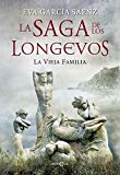 Portada de LA SAGA DE LOS LONGEVOS (LA VIEJA FAMILIA)