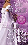 Portada de THE SPRING BRIDE (A CHANCE SISTERS ROMANCE) BY ANNE GRACIE (2015-06-02)