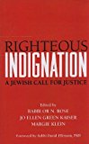Portada de RIGHTEOUS INDIGNATION: A JEWISH CALL FOR JUSTICE (2009-12-01)