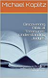 Portada de DISCOVERING BIBLICAL TREASURES: UNDERSTANDING JUDGES: A COMMENTARY ON THE BOOK OF JUDGES USING ANCIENT BIBLE STUDY METHODS (ENGLISH EDITION)