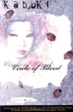 Portada de KABUKI VOLUME 1: CIRCLE OF BLOOD: CIRCLE OF BLOOD V. 1 BY MACK, DAVID (2010) PAPERBACK