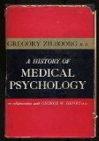 Portada de A HISTORY OF MEDICAL PSYCHOLOGY