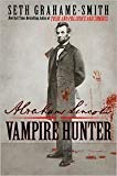 Portada de ABRAHAM LINCOLN: VAMPIRE HUNTER 1ST (FIRST) EDITION TEXT ONLY