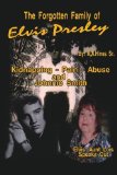 Portada de THE FORGOTTEN FAMILY OF ELVIS PRESLEY: ELVIS' AUNT LOIS SMITH SPEAKS OUT BY HINES, ROB (2006) PAPERBACK
