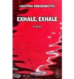 Portada de [(EXHALE, EXHALE)] [ BY (AUTHOR) CRISTINA PERISSINOTTO ] [APRIL, 2011]