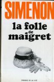 Portada de LA FOLLE DE MAIGRET