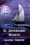 Portada de EL ADVERSARIO SECRETO: THE SECRET ADVERSARY, SPANISH EDITION