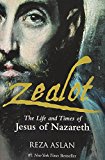 Portada de ZEALOT: THE LIFE AND TIMES OF JESUS OF NAZARETH BY REZA ASLAN (2013-08-15)