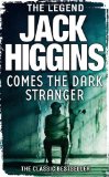 Portada de COMES THE DARK STRANGER BY HIGGINS, JACK (2013) PAPERBACK