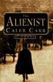 Portada de THE ALIENIST BY CALEB CARR (1994-03-15)
