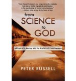 Portada de [(FROM SCIENCE TO GOD: A PHYSICIST'S JOURNEY INTO THE MYSTERY OF CONSCIOUSNESS)] [AUTHOR: PETER RUSSELL] PUBLISHED ON (FEBRUARY, 2005)