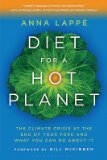 Portada de (DIET FOR A HOT PLANET: THE CLIMATE CRISIS AT THE END OF YOUR FORK AND WHAT YOU CAN DO ABOUT IT) BY LAPPE, ANNA (AUTHOR) PAPERBACK ON (03 , 2011)
