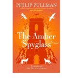 Portada de [( THE AMBER SPYGLASS )] [BY: PHILIP PULLMAN] [MAY-2011]