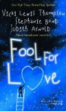 Portada de FOOL FOR LOVE: FOOLING AROUND / NOBODY'S FOOL / FOOLS RUSH IN (MILLS & BOON SPECIAL RELEASES) BY VICKI LEWIS THOMPSON (1-APR-2005) PAPERBACK