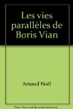 Portada de LES VIES PARALLÈLES DE BORIS VIAN