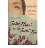 Portada de [(SNOW FLOWER AND THE SECRET FAN)] [AUTHOR: LISA SEE] PUBLISHED ON (JANUARY, 2007)