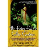 Portada de [( FAIRY FAITH IN CELTIC COUNTRIES: THE CLASSIC STUDY OF LEPRECHAUNS, PIXIES, AND OTHER FAIRY SPIRITS )] [BY: WENTZ W.] [DEC-2003]