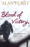 Portada de BLOOD OF VICTORY BY FURST, ALAN (2009) PAPERBACK